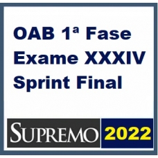 OAB 1ª Fase Exame XXXIV - Sprint Final - (SUPREMO 2022)